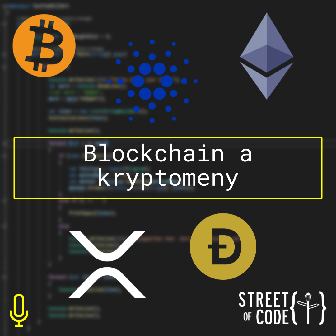 Ep. 57 – Blockchain a kryptomeny