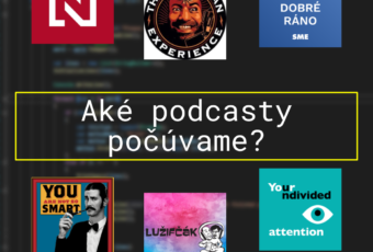 Aké počúvame podcasty?