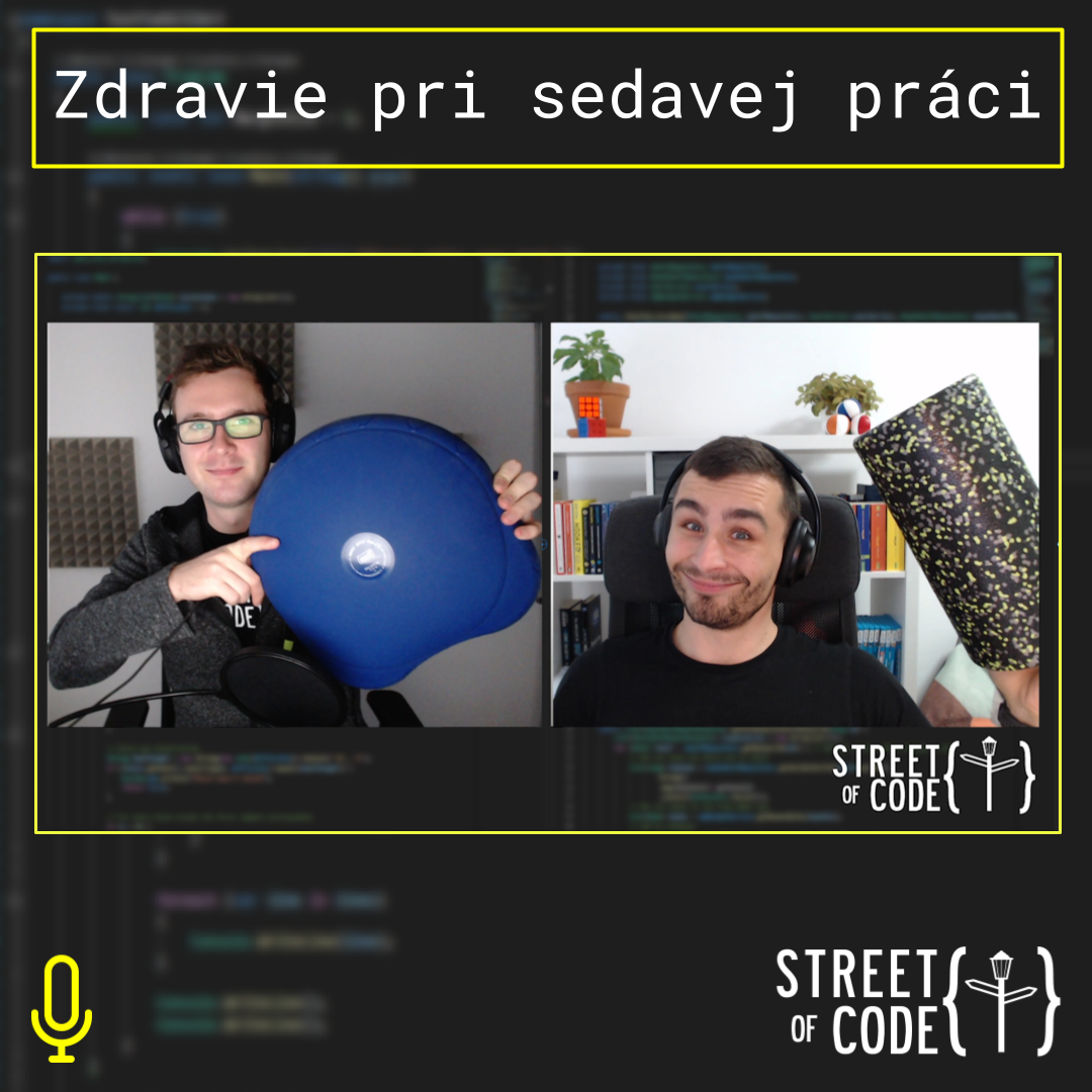 Ep. 73 – Zdravie pri sedavej práci