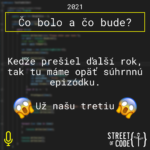 2021 - Čo bolo a čo bude