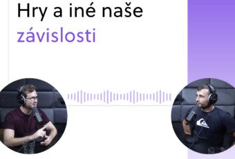 Hry a iné naše závislosti