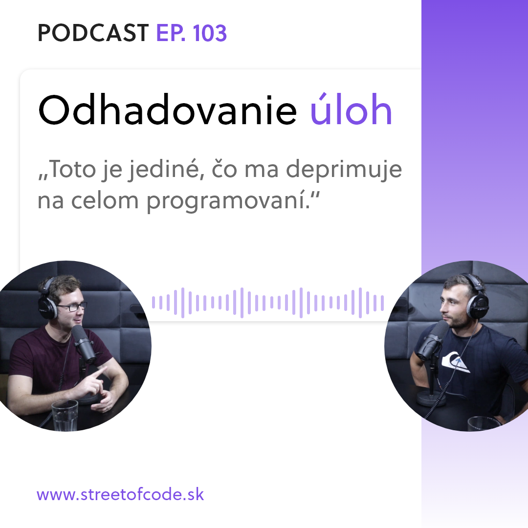 Ep. 103 – Odhadovanie úloh