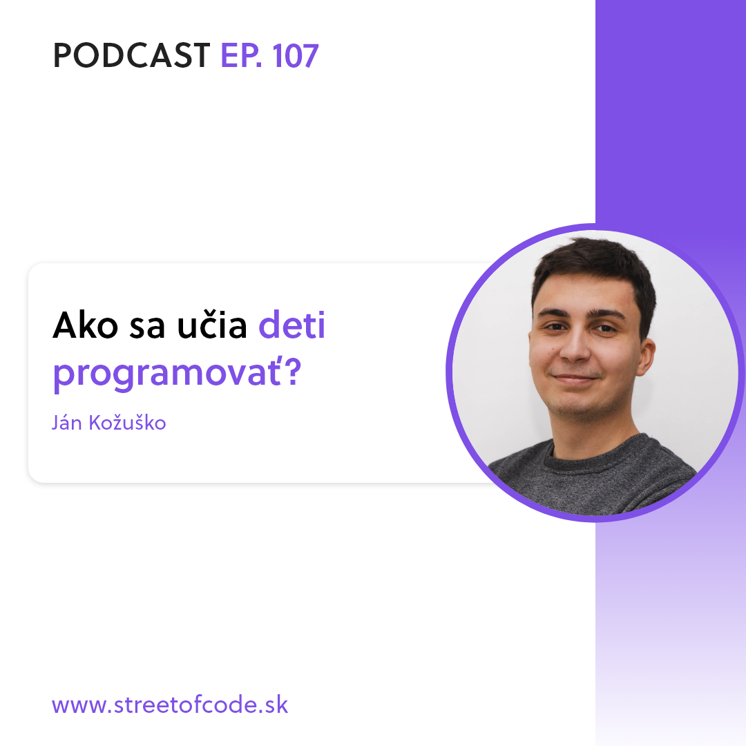 Ep. 107 – Ako sa učia deti programovať?